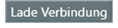 Lade Verbindung - Button