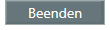 Beenden - Button