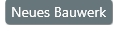 Button - Neues Bauwerk